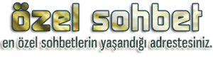 ÖzeL Sohbet Odaları